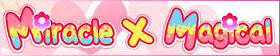 Miracle�~Magical�F����-shion-